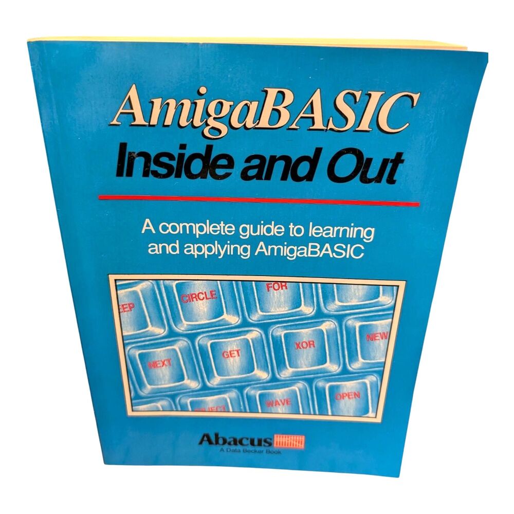 Vintage AmigaBASIC: Inside and Out A Complete Guide To Learning Abacus New